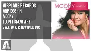 Moony - I Don't Know Why [ Viale, Dj Ross New Radio Mix ] ARP1036
