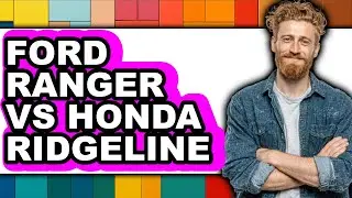 Ford Ranger vs Honda Ridgeline - Full Comparison