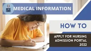 How to Apply Nursing Admission 2022 Update