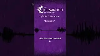 Holmwood Foundation - EP06 Clip - Limerick