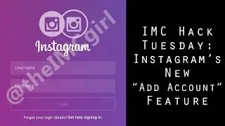 IMC Hack: Instagram's New Feature 