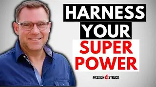Harness Your Super Power: 10 Ways to Maximize Life as a Multipotentialite | John R. Miles