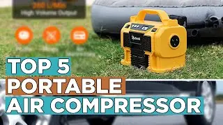 Top 5 Best Portable Air Compressor 2022