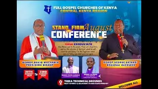FULL GOSPEL CHURCHES OF KENYA CENTRAL KENYA REGION CONFRENCE DAY 3