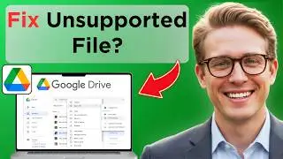 How To Fix Unsupported File Type In Google Drive (Easy Guide)