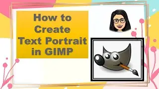 GIMP: Text Portrait