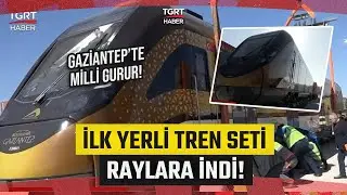 Gaziantep’e Özel Tasarlanan Tren Raylara İndi: Günlük 10 Bin Yolcu Kapasitesi Olacak! - TGRT Haber