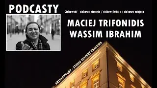 odc. 10 Wassim Ibrahim. Podcast 