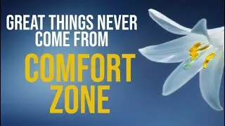 Great Things Never Come From Comfort Zone | Leave comfort zone | A beautiful lesson story