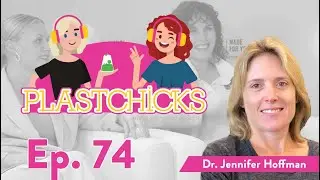 PlastChicks Podcast - Ep. 74 - Dr. Jennifer Hoffman, Eurofins | EAG Laboratories