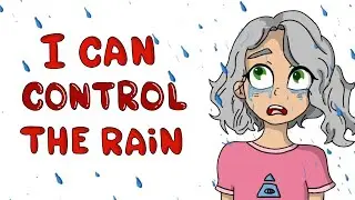 I CAN CONTROL THE RAIN - Perseval Animations