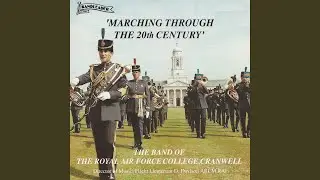 The Lincolnshire Poacher / Royal Air Force College / Royal Air Force March Past (RAF March Medley)