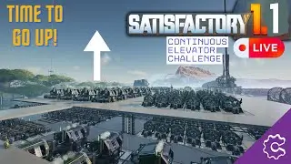 Scaling up Quartz for High Speed Connectors! - Satisfactory 1.1 Live (C.E.C + Mods below!)