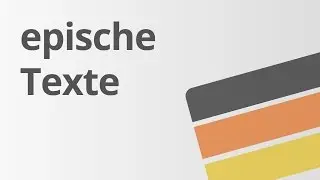 Deutsch: Epik (Kennzeichen) | Deutsch | Textsorten und Aufsatz