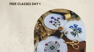 Embroidery free classes day 1
