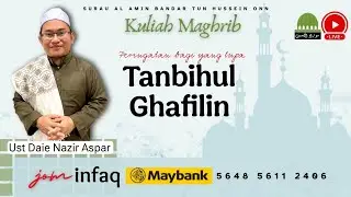 Tanbihul Ghafilin 12 | Taubat | Ust Nazir Aspar