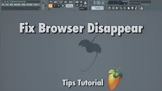 How to Fix Browser Disappear in Fl Studio Tutorial