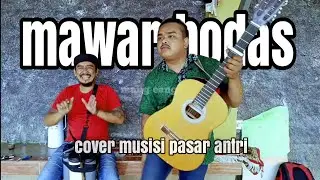 cover lagu sunda mawar bodas, versi pengamen pasar antri kangge barang Kang Wen