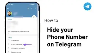 How to Hide your Phone Number on Telegram