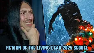 Сиквел, который никто не хотел / Возвращение живых мертвецов 2025