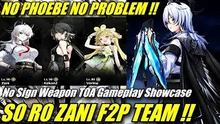 S0 R0 ZANI F2P TEAM !! No Phoebe & Sign Weapon TOA Gameplay Showcase | Wuthering Waves