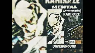 07 MENTAL UNDERGROUND-A.K.A CASIQUES