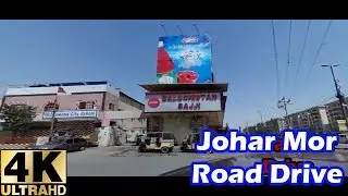 #Karachi : Johar Mor Drive #4K Ultra HD