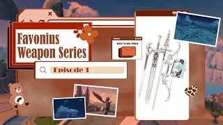 Weapon Wardrobe Ep#1: Favonius Series