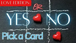 Yes or No in Love? | Romance and Significant Connections Pick a Card  |Timeless | Fast Guidance