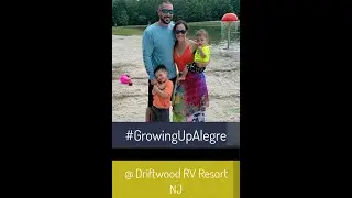 Growing Up Alegre at Driftwood RV Resort NJ