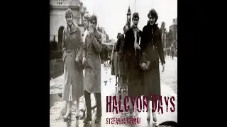 HALCYON DAYS