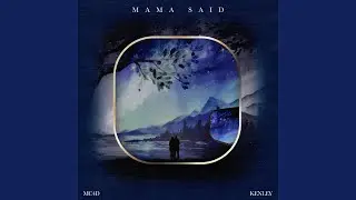 Mama Said