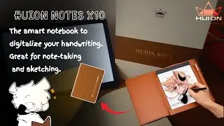 The Huion Note X10 Revie And More!