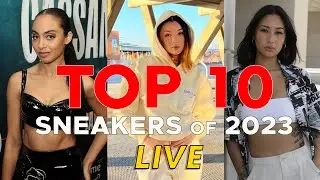 The TOP 10 SNEAKERS of 2023!  This list will surprise you...