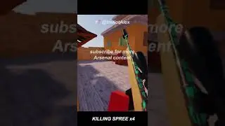 Arsenal Montage - Killing Spree (Roblox) #shorts