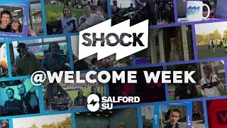 Welcome Week at Salford University - A Shockumentary