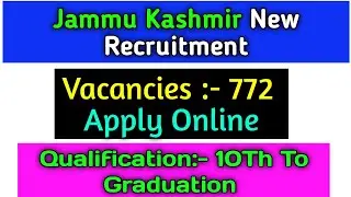 Jammu Kashmir job Updates | j&k new jobs 2022 | jammu kashmir job | jammu kashmir vacancy 2022