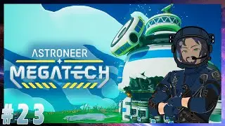 Semi Automated Steel Factory! | Ep23 | Astroneer: Megatech