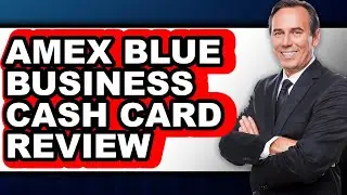 American Express Blue Business Cash Card Review - Watch Before Using