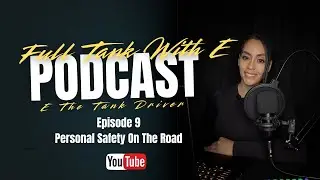 Episode 9: Personal Safety on the Road 