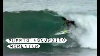 Puerto Escondido in MOMENTUM