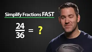 How to Simplify Fractions FAST