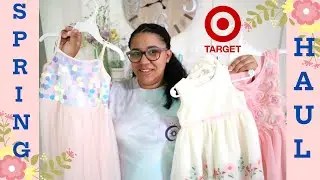 Target Little Girls Spring Clothing Haul 🌷🌸+ More
