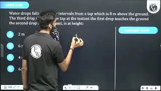 Water drops falls at regular intervals from a tap which is 8 m above the ground. The third drop i...