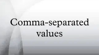 Comma-separated values