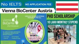 Vienna BioCenter Austria Scholarship Application Process | PhD & Master | Fully Funded |No IELTS,Fee