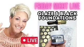 Glaze & Black Foundation Background-LIVE