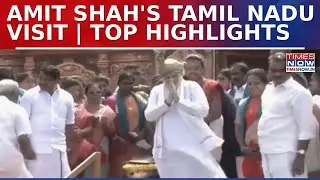 NDA Will Form Govt In Tamil Nadu' Says Amit Shah, Attacks DMK On 'Corruption & Dynast Politics'