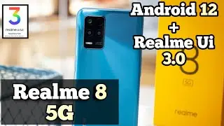Realme 8 5G Android 12 & Realme Ui 3 Update | Realme 8 5G New Update