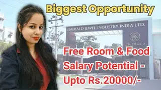 🛑 Emerald Jewellery Recruitment || Free Room & Food by company || HS Pass job vacancy news today 